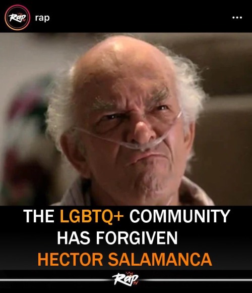 An edited screenshot of the RapTV Instagram account showing a graphic portraying Hector Salamanca from Breaking Bad, with text underneath reading: 'The LGBTQ+ community has forgiven Hector Salamanca'.